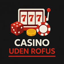 Casino Uden ROFUS Uden Omsætningskrav - Spil Frit og Uden Bekymringer
